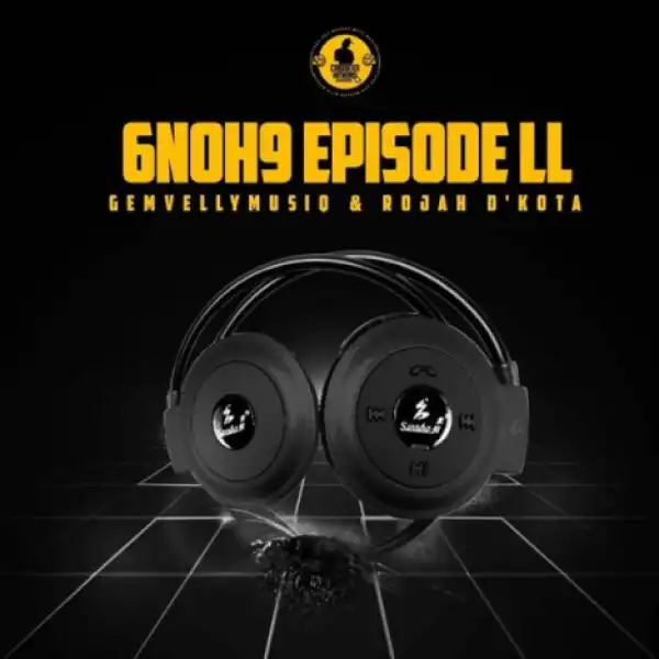 Gem Valley MusiQ X Rojah D’Kota - Cup Of Happiness ft. Toxicated Keys